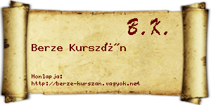 Berze Kurszán névjegykártya