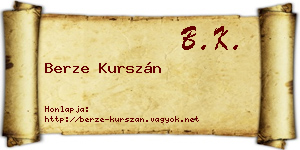 Berze Kurszán névjegykártya